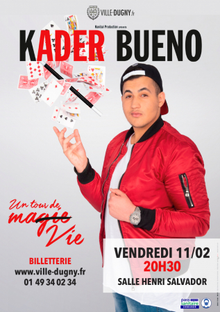 KADER BUENO DANS "UN TOUR DE MA VIE"
