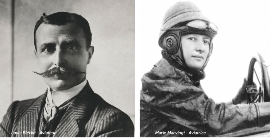 Louis Blériot - Aviateur & Marie Marvingt - Aviatrice